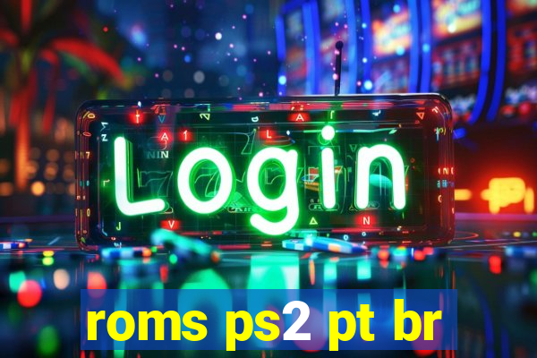 roms ps2 pt br